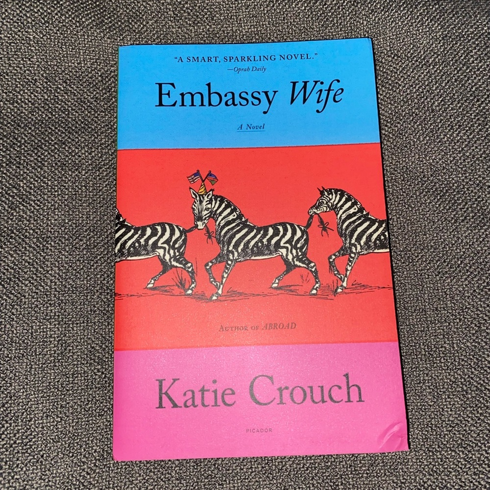 Embassy Wife Novel by Katie Crouch